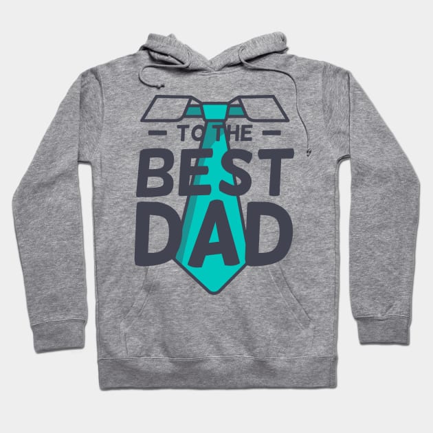 The Best Father in the World - Happy Father Day! Hoodie by igzine